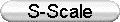 S-Scale